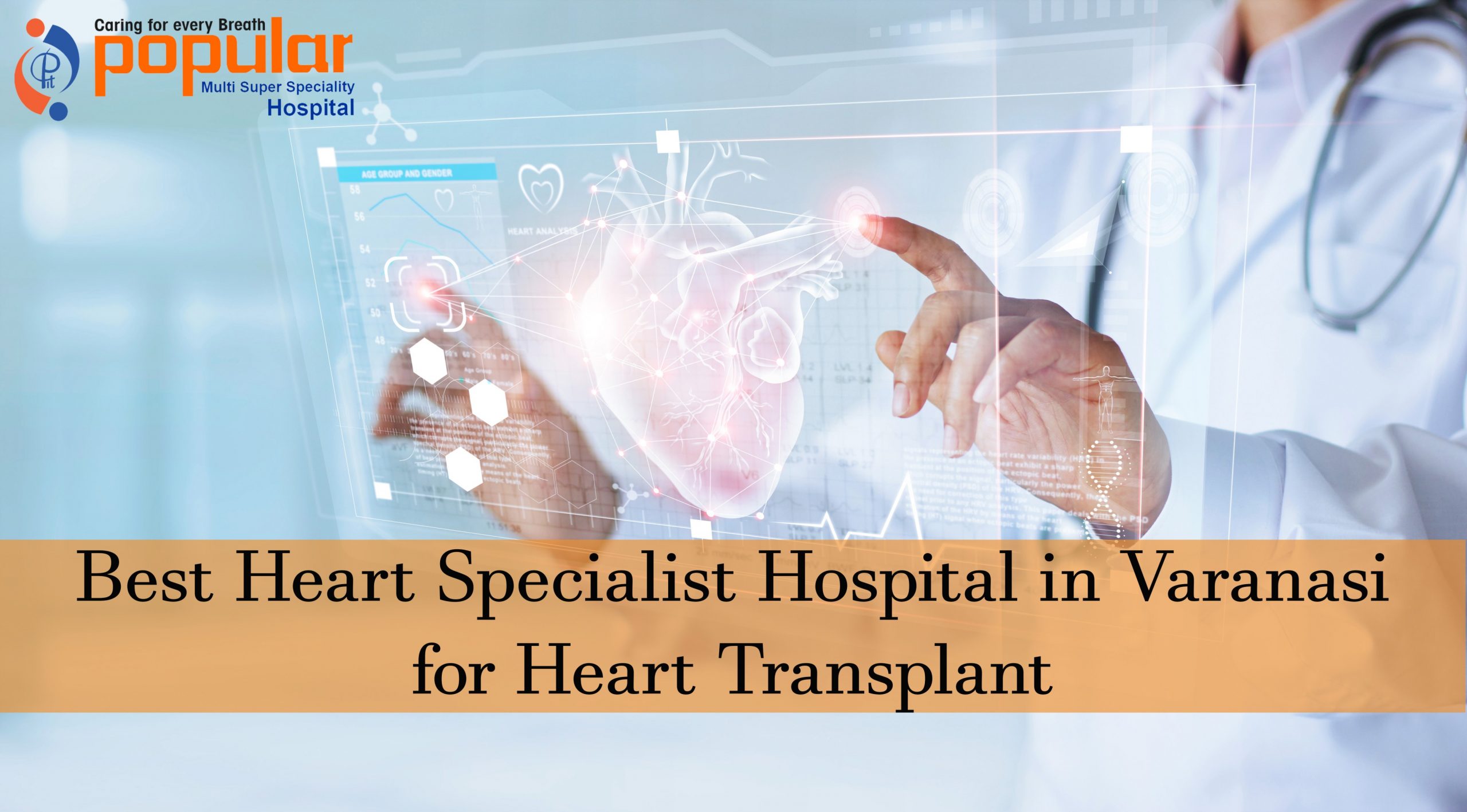 Best-Heart-Specialist-Hospital-in-Varanasi-for-Heart-Transplant