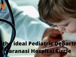Pediatric Department In Varanasi Hospital
