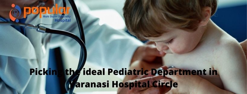 Pediatric Department In Varanasi Hospital