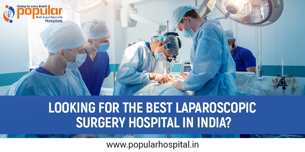 Looking For the Best Laparoscopic Surgery Hospital in India