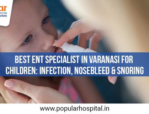 Best ENT Specialist in Varanasi for Children Infection, Nosebleed & Snoring