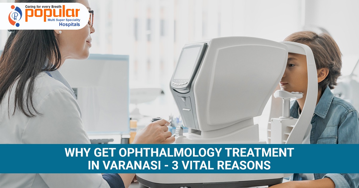 Opthalmology treatment In Varanasi